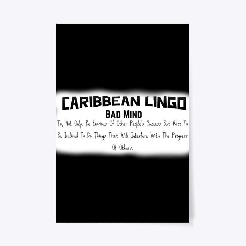 Caribbean Lingo: Bad Mind